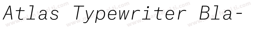 Atlas Typewriter Bla字体转换